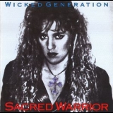 Sacred Warrior - Wicked Generation '1990 - Album