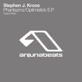 Stephen J. Kroos - Phantazmz Optimistick [WEB] '2004