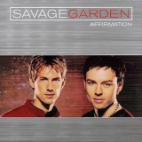 Savage Garden - Affirmation (Declaration, Live Bonus CD) '2000 - Live album