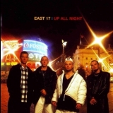 East 17 - Up All Night '1995 - Album