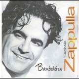Carmelo Zappulla - Bamboleira '2004 - Album