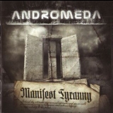 Andromeda - Manifest Tyranny '2011 - Album