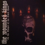 The Wounded Kings - In The Chapel Of The Black Hand '2011