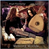 Lisa Lynne Franco  - Weaving Worlds '2011 - Album