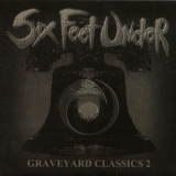 Six Feet Under - Graveyard Classics 2 '2004 - Album