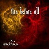 Workhorse - Fire Before All '2012 - Album
