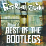 Fatboy Slim - Best Of The Bootlegs '2011 - Album