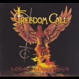 Freedom Call - Land Of The Crimson Dawn (Bonus CD) '2012 - Album