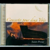 Saint-Preux - Concerto Pour Deux Voix '2005 - Album
