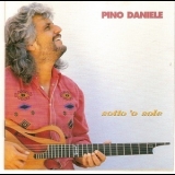 Pino Daniele -  Sotto 'O Sole '1992