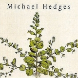 Michael Hedges - Taproot '1990