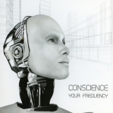 Conscience - Your Frequency '2012 - Album
