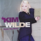 Kim Wilde - Never Say Never '2006