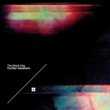 The Black Dog - Further Vexations '2009