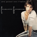 Charlotte Gainsbourg - Zéro Pointé Vers L'infini / Oh Daddy Oh '1988