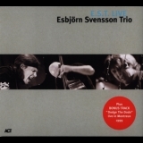 Esbjorn Svensson Trio - Esbjorn Svensson Trio (Live) + Bonus Track '2001 - Album