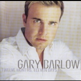 Gary Barlow - Twelve Months, Eleven Days '1999