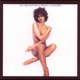 Al Kooper - Act Like Nothing's Wrong '1976 - Album