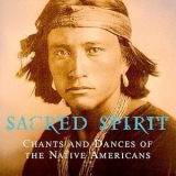 Sacred Spirit - More Chants And Dances Of The Native Americans '2000 - Album