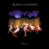 The Future Sound Of London - The Isness '2005