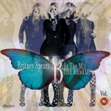Britney Spears - B In The Mix, The Remixes Vol. 2 '2011