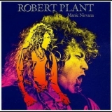 Robert Plant - Manic Nirvana '1990