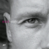 Esbjorn Svensson Trio - Viaticum '2005 - Album