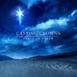 Casting Crowns - Peace On Earth '2008 - Album
