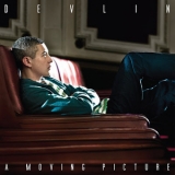Devlin - A Moving Picture '2013