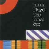 Pink Floyd - The Final Cut '1983