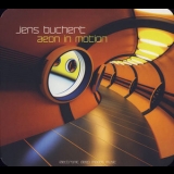 Jens Buchert - Aeon In Motion '2010 - Album