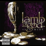 Lamb Of God - Sacrament '2006 - Album