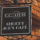 C.C. Catch - Smoky Joe's Cafe '2002