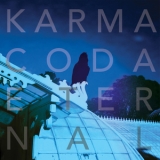 Karmacoda - Eternal '2011