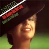 Aneka - Ooh Shooby Doo Doo Lang / Could It Last A Little Longer '1982