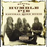 Humble Pie - Natural Born Bugie: The Immediate Anthology '2000