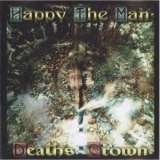 Happy The Man - Death's Crown '1999
