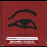 Serj Tankian - Elect The Dead (limited Edition Bonus Disc) '2007