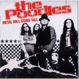 The Poodles - Metal Will Stand Tall '2006 - Album