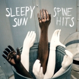 Sleepy Sun - Spine Hits '2012