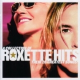 Roxette - A Colection Of Roxette Hits '2006 - Album
