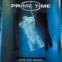 Prime Time - Free The Dream '2001