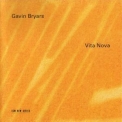 Gavin Bryars - Vita Nova '1994
