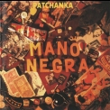 Mano Negra - Patchanka '1988
