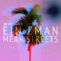 We Are Ghosts - Ein Zman Mean / Streets '2014