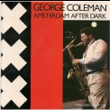 George Coleman - Amsterdam After Dark '1979