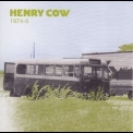 Henry Cow - 1974-5 '2009