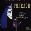 Phil Thornton - Pharaoh '1995