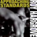 Roy Hargrove - Approaching Standards '1993