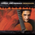 Ferenc Snétberger - Obsession '1997